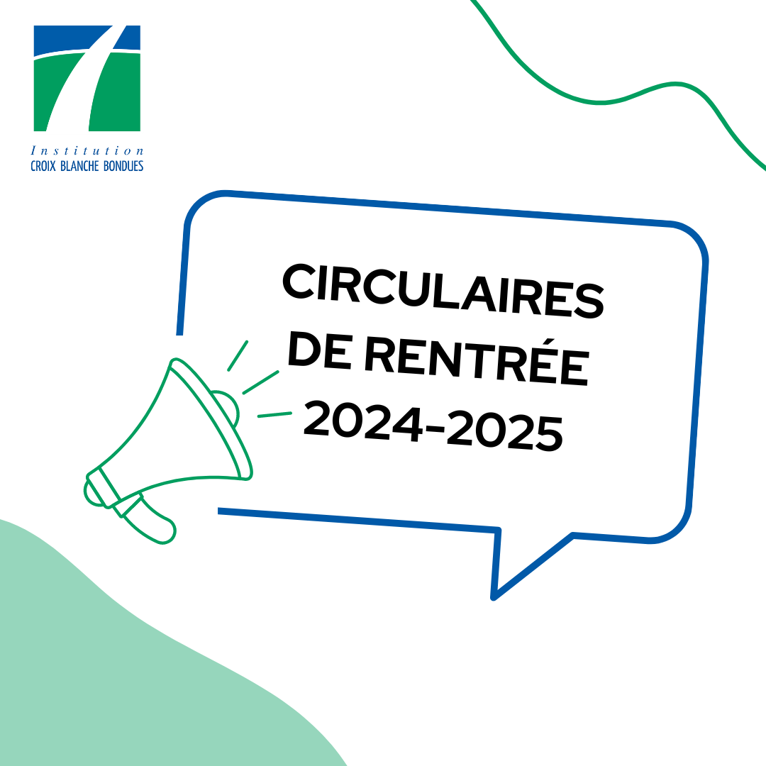 CIRCULAIRES DE RENTRÉE 20242025 Institution de la Croix Blanche